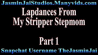 Jasmin Jai Lapdances From My Stripper Stepmom